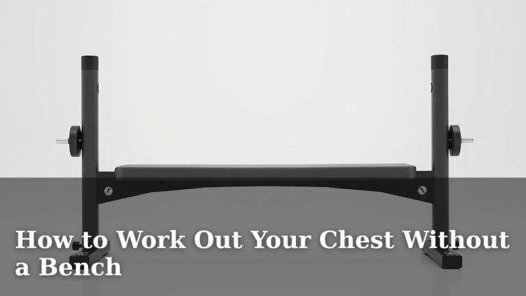How to Work Out Your Chest Without a Bench